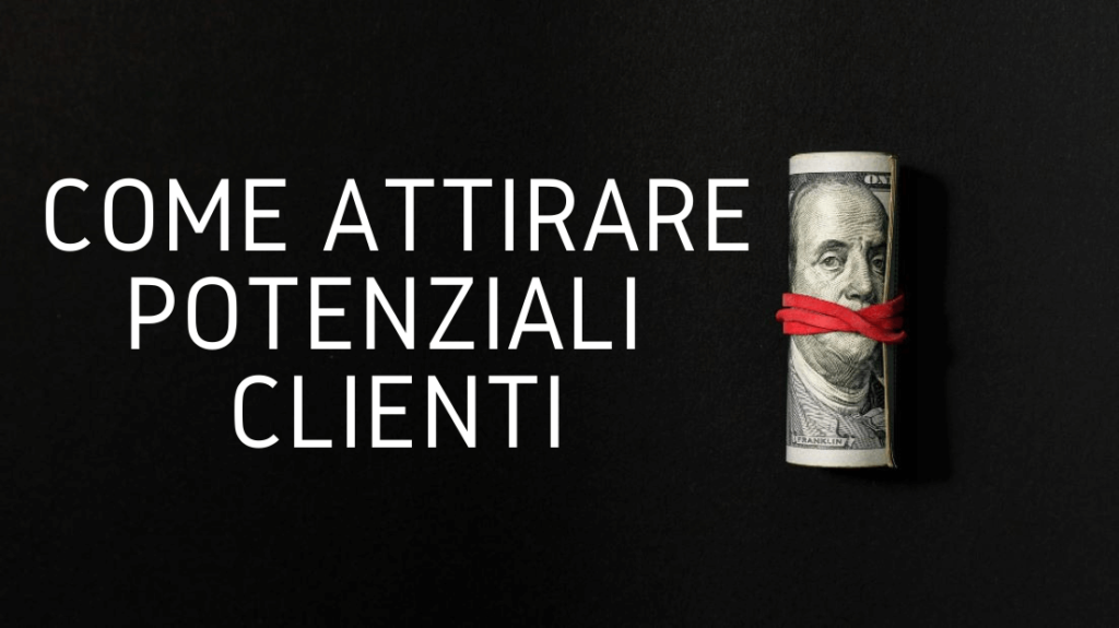 come attirare clienti